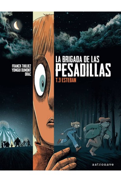 BRIGADA DE LAS PESADILLAS 3 ESTEBAN