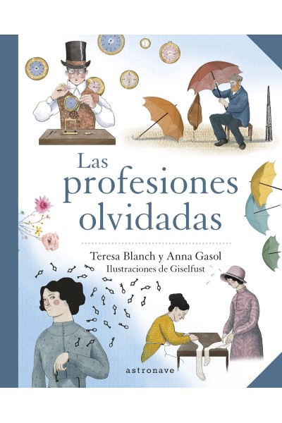 LAS PROFESIONES OLVIDADAS