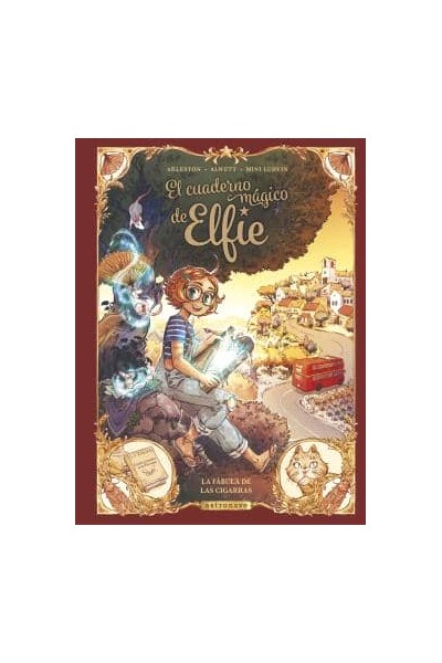EL CUADERNO MAGICO DE ELFIE 2. LA FÁBULA DE LAS CIGARRAS