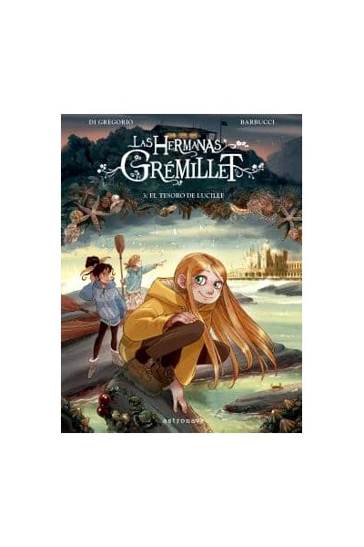 LAS HERMANAS GRÉMILLET 3. EL TESORO DE LUCILLE