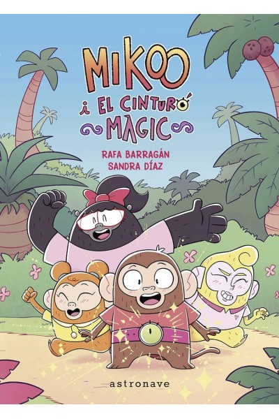 MIKOO I EL CINTURÓ MÀGIC