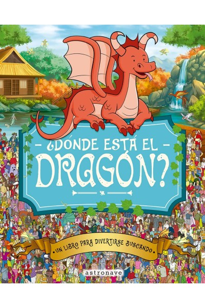 ¿DÓNDE ESTÁ EL DRAGÓN?