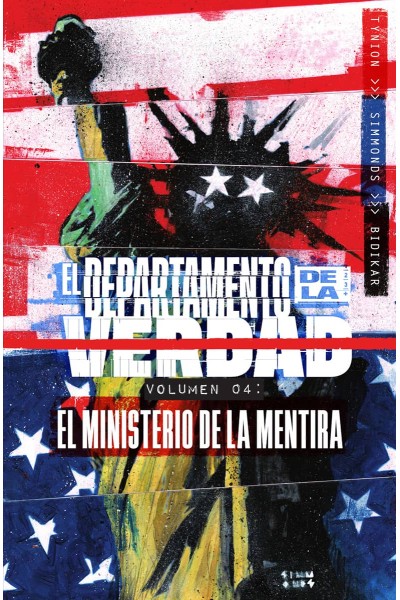 EL DEPARTAMENTO DE LA VERDAD 4. EL MINISTERIO DE LA MENTIRA
