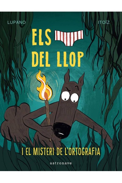 ELS CALCOTETS DEL LLOP 8 EL MISTERI DE LORTOGRAFIA