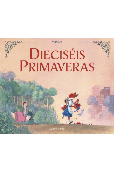 DIECISÉIS PRIMAVERAS