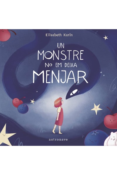 UN MONSTRE NO EM DEIXA MENJAR