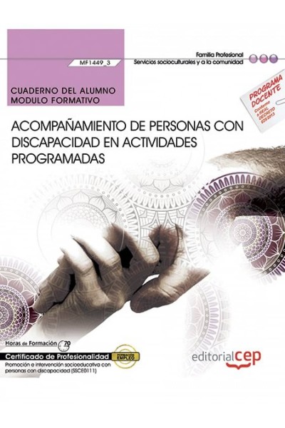 CUADERNO DEL ALUMNO. ACOMPAÑAMIENTO DE PERSONAS CON DISCAPACIDAD EN ACTIVIDADES