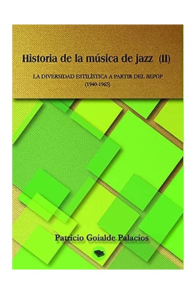 HISTORIA DE LA MÚSICA DE JAZZ (II)