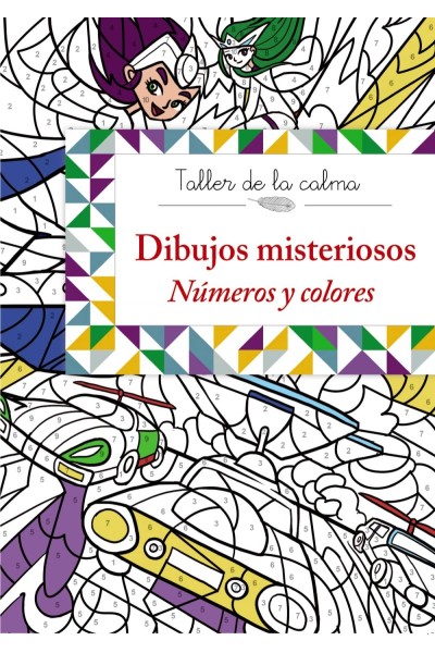 DIBUJOS MISTERIOSOS:NÚMEROS Y COLORES
