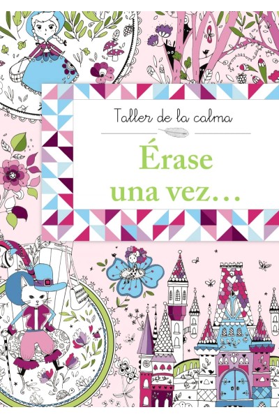 ERASE UNA VEZ...