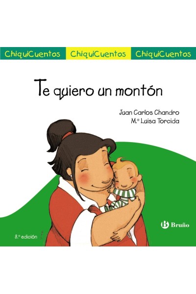 TE QUIERO UN MONTÓN