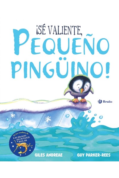 ¡SÈ VALIENTE, PEQUEÑO PINGÜINO!