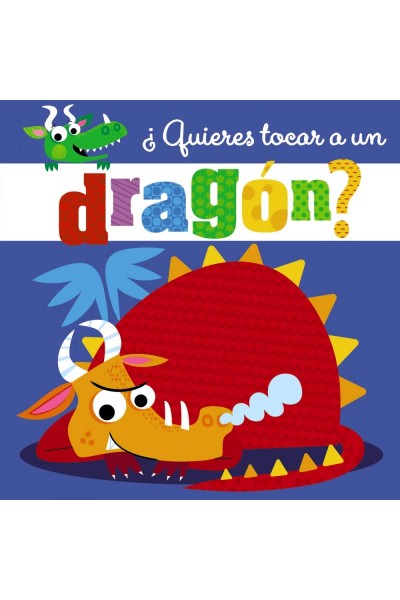 ¿QUIERES TOCAR A UN DRAGÓN?
