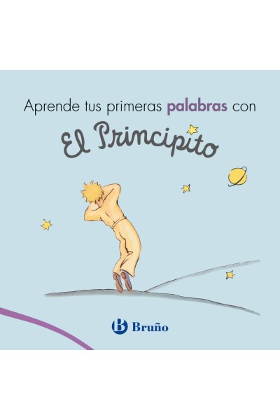 APRENDE TUS PRIMERAS PALABRAS CON EL PRINCIPITO