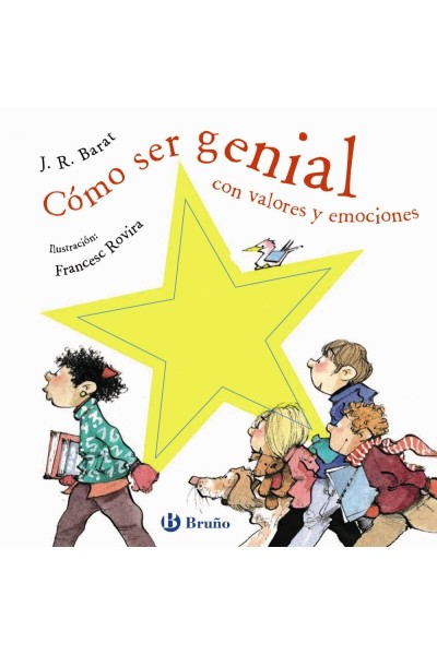 CÓMO SER GENIAL CON VALORES Y EMOCIONES