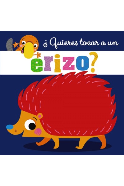 ¿QUIERES TOCAR A UN ERIZO?