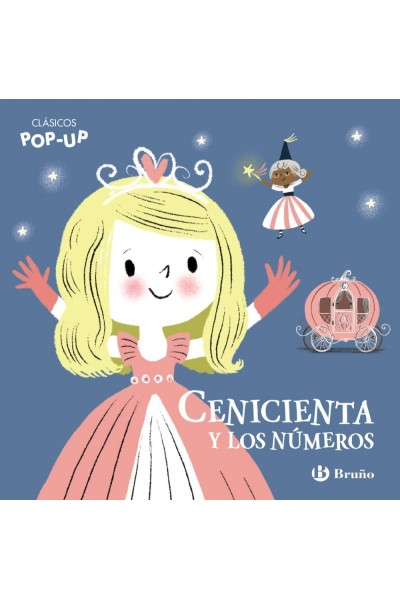 CLÁSICOS POP-UP. CENICIENTA Y LOS NÚMEROS