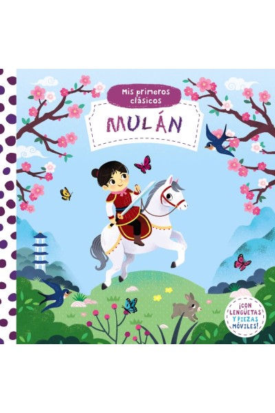 MIS PRIMEROS CLÁSICOS. MULÁN