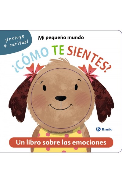 MI PEQUEÑO MUNDO. ¿CÓMO TE SIENTES?