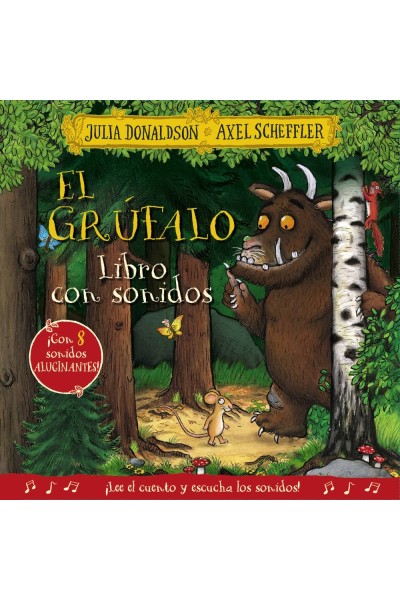 EL GRÚFALO. LIBRO CON SONIDOS