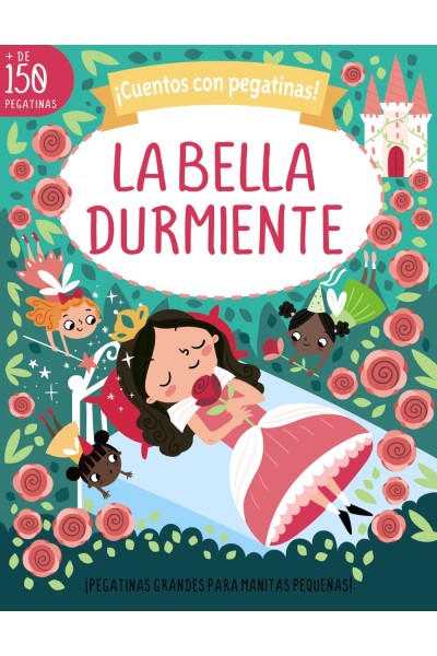 ¡CUENTOS CON PEGATINAS! LA BELLA DURMIENTE