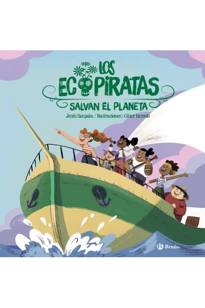 LOS ECOPIRATAS SALVAN EL PLANETA