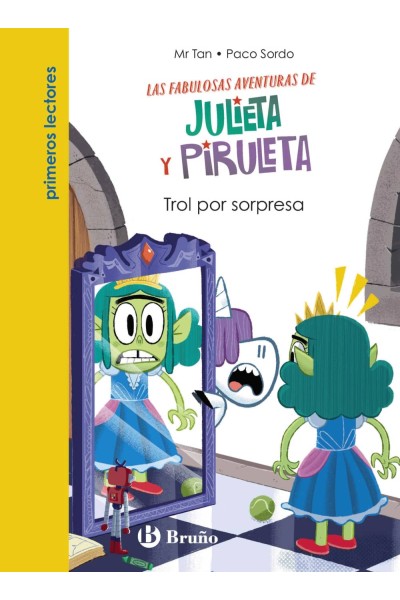 JULIETA Y PIRULETA, 5. TROL POR SORPRESA