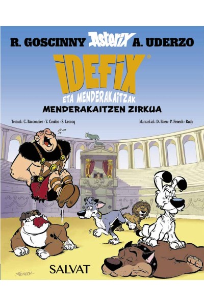 IDEFIX ETA MENDERAKAITZAK, 4. MENDERAKAITZEN ZIRKUA
