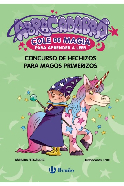 ABRACADABRA, COLE DE MAGIA PARA APRENDER A LEER, 9. CONCURSO DE HECHIZOS PARA MAGOS PRIMERIZOS