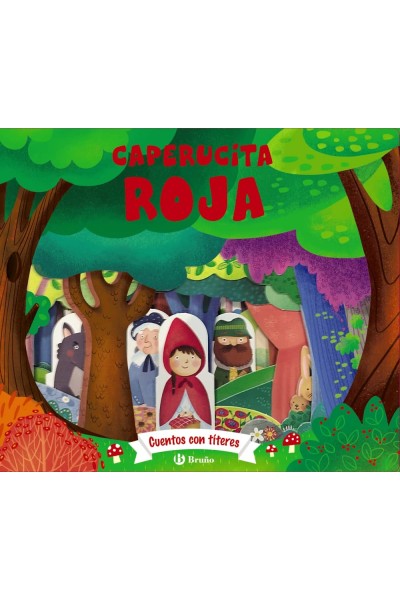 CUENTOS CON TÍTERES. CAPERUCITA ROJA