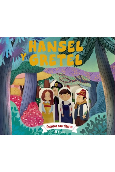 CUENTOS CON TÍTERES. HANSEL Y GRETEL