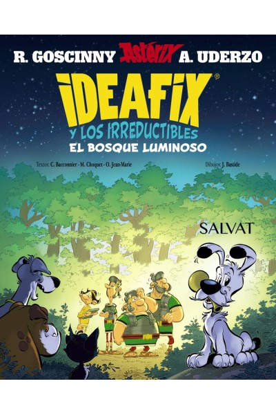 IDEAFIX Y LOS IRREDUCTIBLES, 6. EL BOSQUE LUMINOSO
