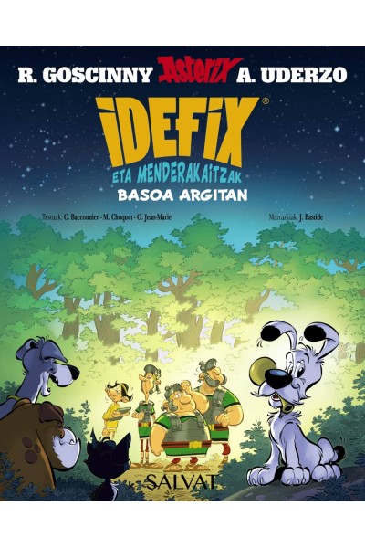 IDEFIX ETA MENDERAKAITZAK, 6. BASOA ARGITAN