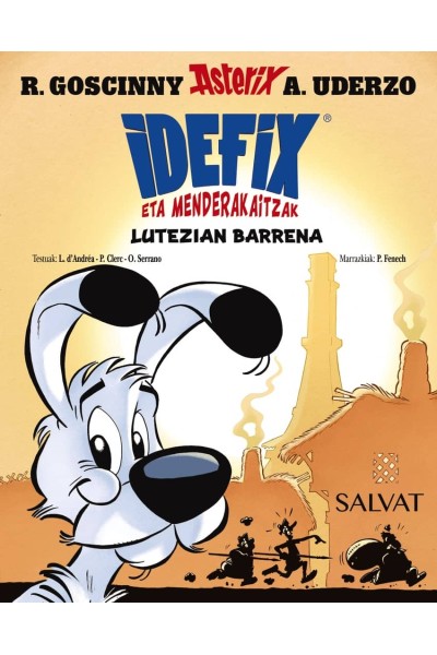 IDEFIX ETA MENDERAKAITZAK, 7. LUTEZIAN BARRENA