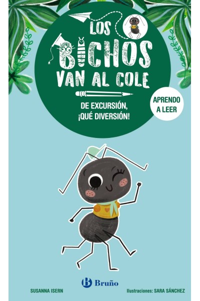 LOS BICHOS VAN AL COLE, 4. DE EXCURSIÓN, ¡QUÉ DIVERSIÓN!