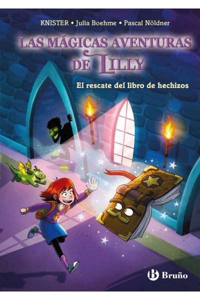 LAS MÁGICAS AVENTURAS DE LILLY, 1. EL RESCATE DEL LIBRO DE HECHIZOS