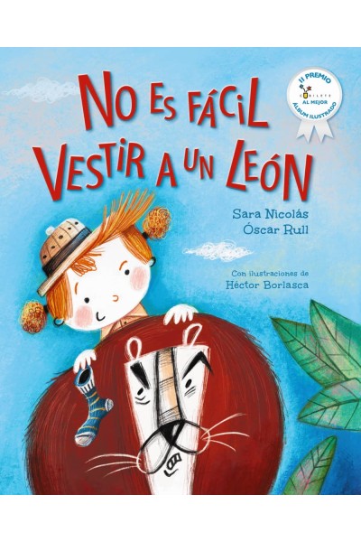 NO ES FÁCIL VESTIR A UN LEÓN