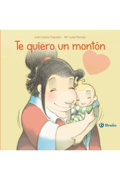 TE QUIERO UN MONTÓN
