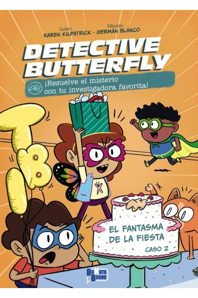 DETECTIVE BUTTERFLY CASO 2 EL FANTASMA DE LA FIESTA