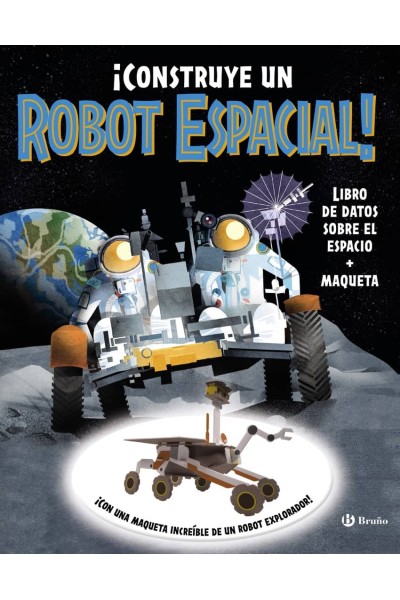 ¡CONSTRUYE UN ROBOT ESPACIAL!