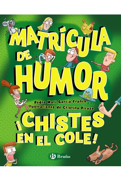 MATRÍCULA DE HUMOR. ¡CHISTES EN EL COLE!