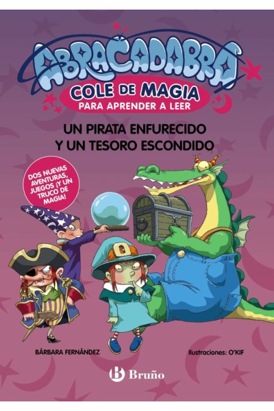 ABRACADABRA, COLE DE MAGIA PARA APRENDER A LEER, 10. UN PIRATA ENFURECIDO Y UN TESORO ESCONDIDO