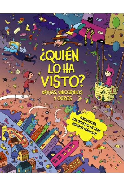 QUIEN LO HA VISTO BRUJAS, UNICORNIOS Y OGROS