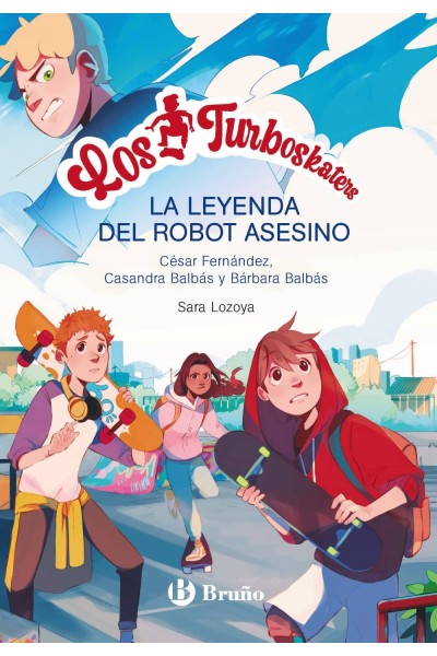 LOS TURBOSKATERS, 1. LA LEYENDA DEL ROBOT ASESINO