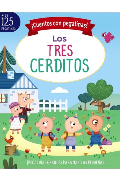 ¡CUENTOS CON PEGATINAS! LOS TRES CERDITOS