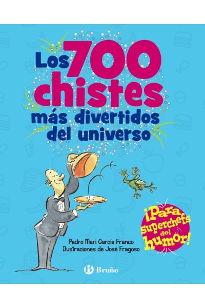 LOS 700 CHISTES MÁS DIVERTIDOS DEL UNIVERSO