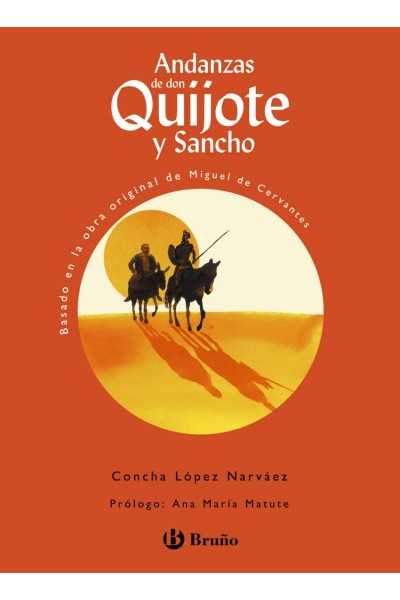 ANDANZAS DE DON QUIJOTE Y SANCHO