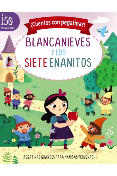 ¡CUENTOS CON PEGATINAS! BLANCANIEVES Y LOS SIETE ENANITOS