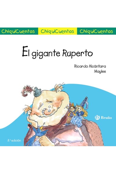 CHIQUICUENTO 14. EL GIGANTE RUPERTO