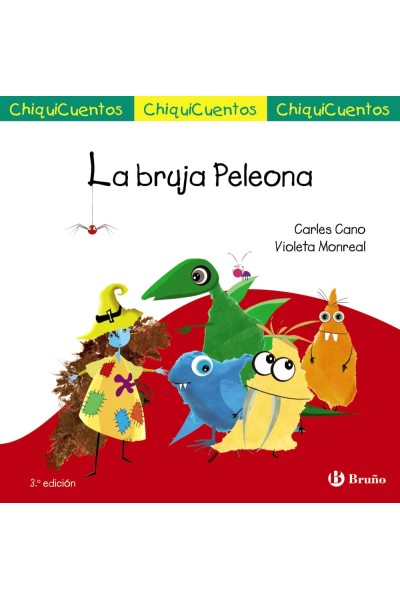 CHIQUICUENTO 69. LA BRUJA PELEONA